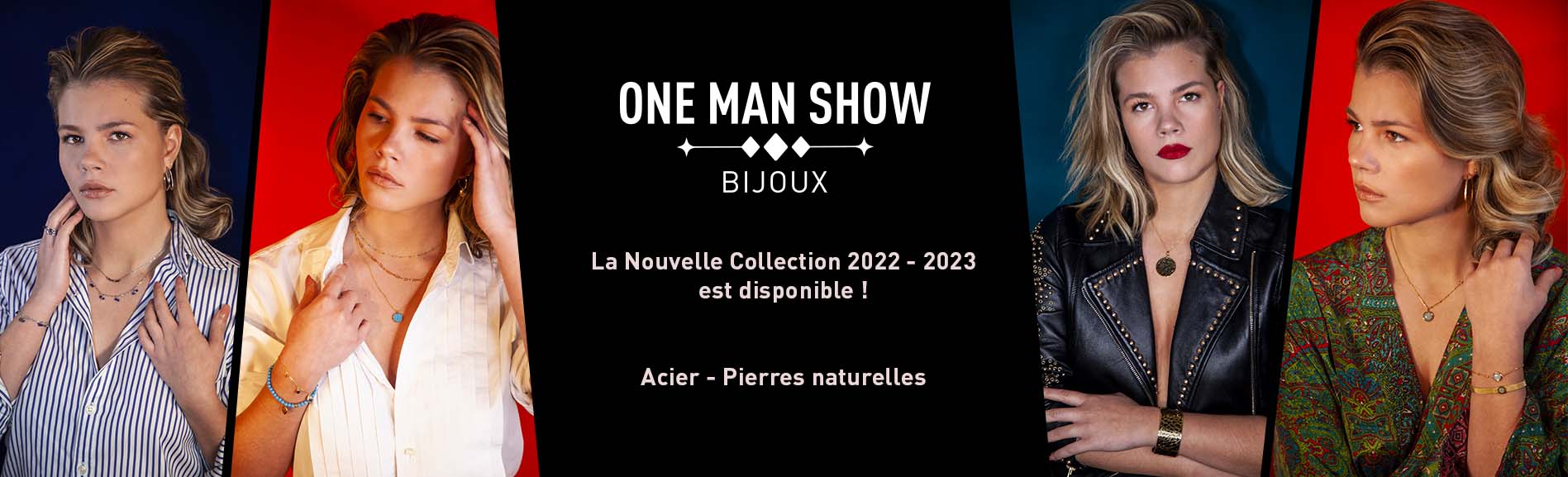 Bijoux Acier One Man Show® pour Femme