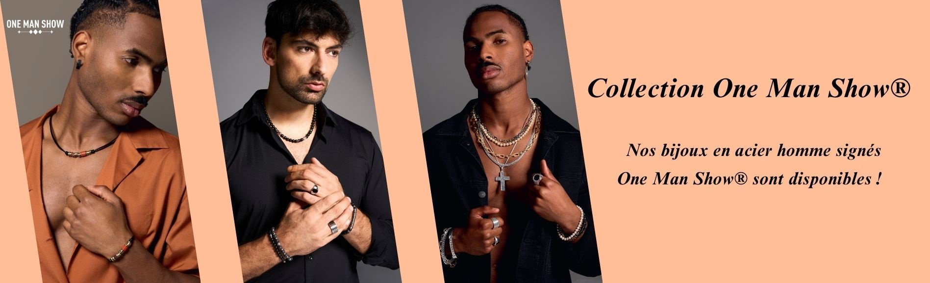 Bijoux Acier One Man Show® pour Homme